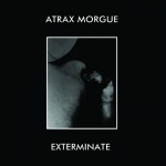 Atrax Morgue: Exterminate LP